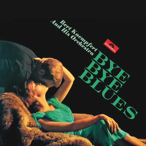 cover: Bye Bye Blues, Bert Kaempfert, Gesang, Gitarre, Klavier