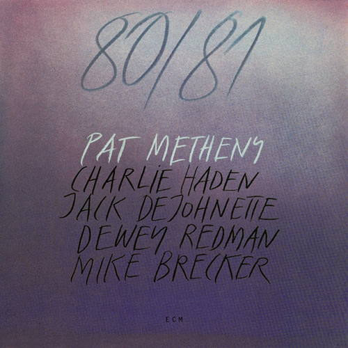 cover: 80/81, Pat Metheny