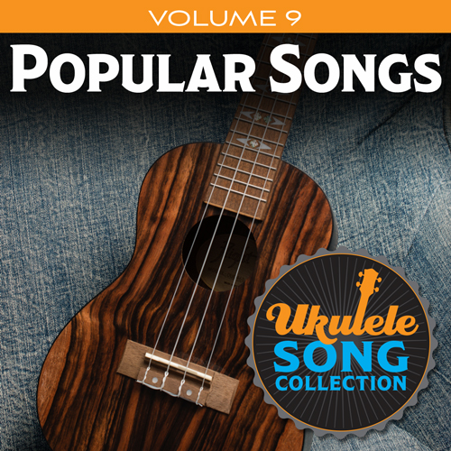 Product picture to: Ukulele Song Collection, Volume 9: Popular Songs