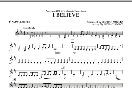 Produktbild zu: I Believe (Vancouver 2010 CTV Olympic Theme Song) - Eb Alto Clarinet