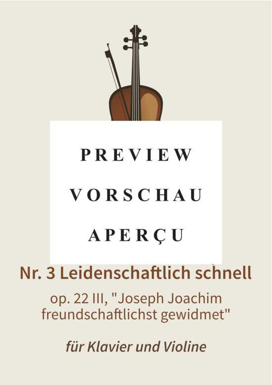 gallery: Drei Romanzen, Nr. 3 Leidenschaftlich schnell - op. 22 III, Joseph Joachim freundschaftlichst gewidmet , , (Violine + Klavier)
