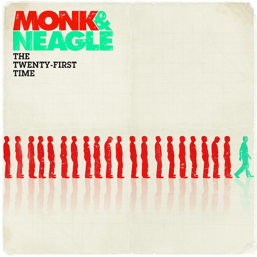 cover: The 21st Time, Monk & Neagle, Gesang, Gitarre, Klavier