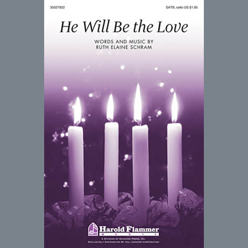cover: He Will Be The Love, Ruth Elaine Schram