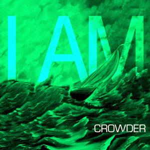 cover: I Am, Crowder