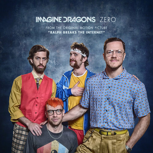 cover: Zero (from Ralph Breaks The Internet), Imagine Dragons