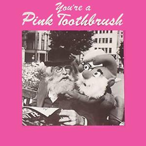 cover: You're A Pink Toothbrush, Max Bygraves, Gesang, Klavier