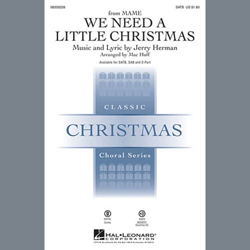 Product picture to: We Need A Little Christmas (from Mame) (arr. Mac Huff)