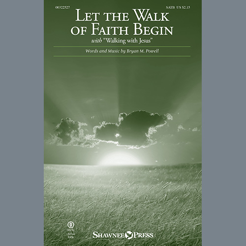 cover: Let The Walk Of Faith Begin (with "Walking With Jesus"), Bryan Powell