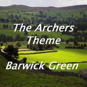 Product picture to: Barwick Green (theme from The Archers)