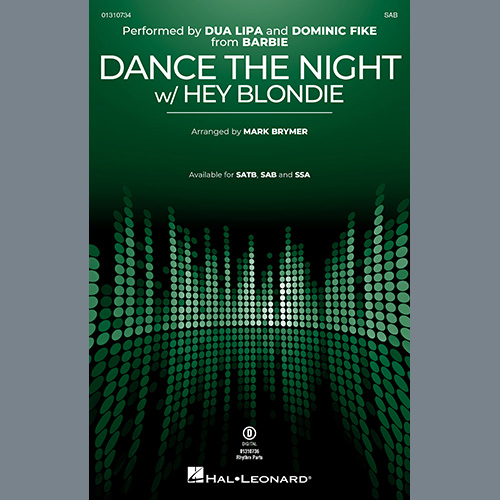 cover: Dance The Night (with "Hey Blondie") (from Barbie) (arr. Mark Brymer), Dua Lipa and Dominic Fike
