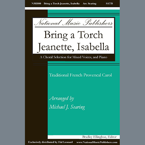 cover: Bring a Torch, Jeanette, Isabella (arr. Michael J. Searing), Traditional French Carol, Chor