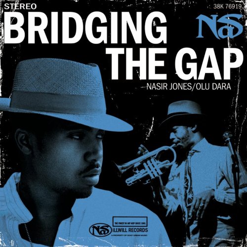 cover: Bridging The Gap, Nas featuring Olu Dara