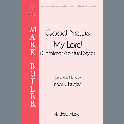 cover: Good News My Lord (Christmas Spiritual Style), Mark Butler, Chor