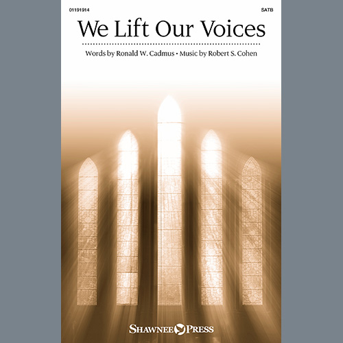 cover: We Lift Our Voices, Robert S. Cohen, Chor