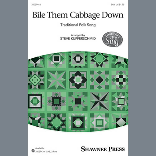 cover: Boil Them Cabbage Down, Steven Kupferschmid, Chor