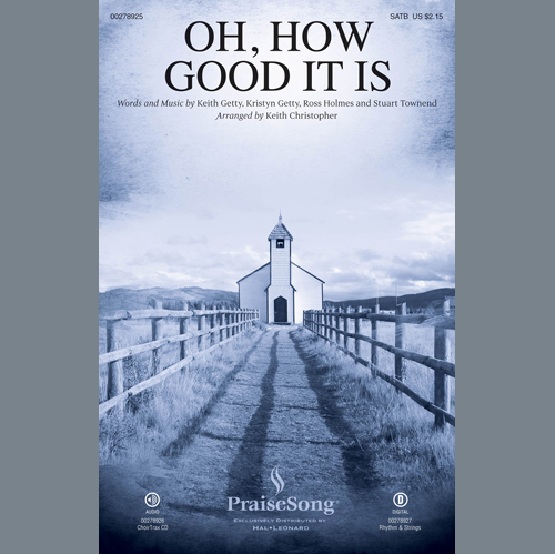 cover: Oh, How Good It Is (arr. Keith Christopher), Keith & Kristyn Getty
