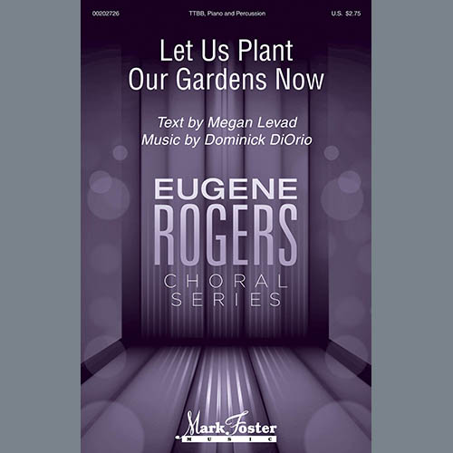 cover: Let Us Plant Our Gardens Now, Dominick DiOrio, Chor