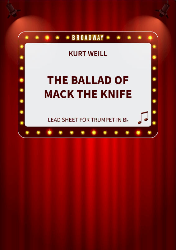 cover: The Ballad of Mack the Knife, , (Trumpet in Bb solo and chords - Leadsheet)