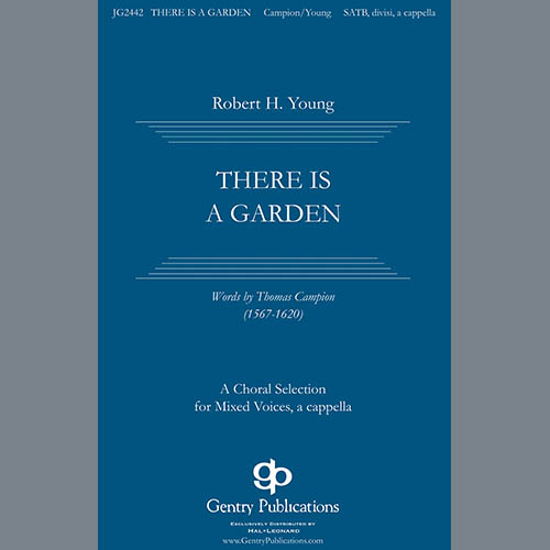 cover: There Is A Garden, Robert H. Young, Chor