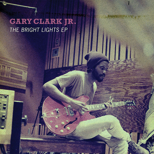 cover: Bright Lights, Gary Clark, Jr.