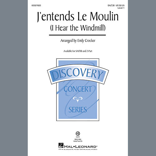 cover: J'entends Le Moulin (I Hear the Windmill) (arr. Emily Crocker), French Canadian Folk Song