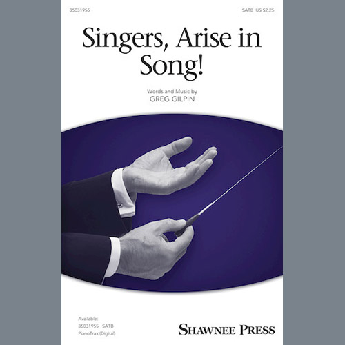 cover: Singers, Arise In Song!, Greg Gilpin, Chor