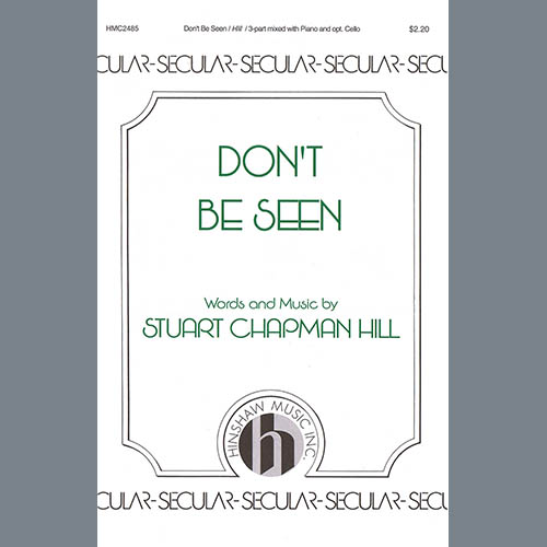 cover: Don't Be Seen, Stuart Chapman Hill