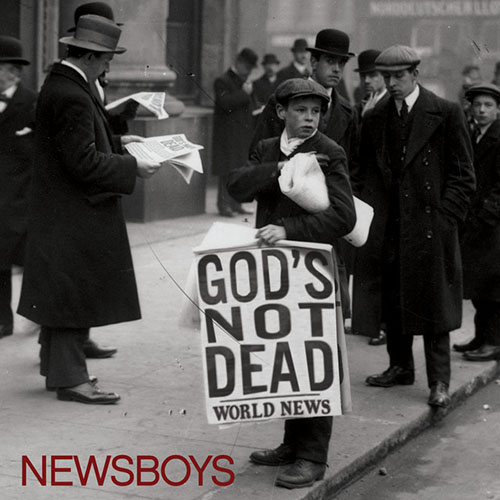 cover: God's Not Dead (Like A Lion), Newsboys