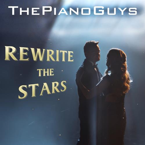 cover: Rewrite The Stars (from The Greatest Showman), The Piano Guys, Zac Efron & Zendaya
