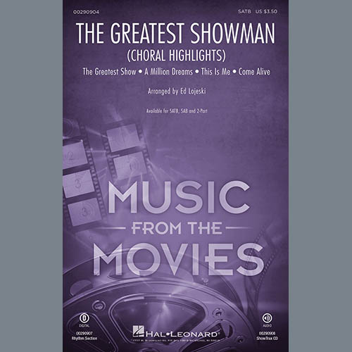 cover: The Greatest Showman (Choral Highlights) (arr. Ed Lojeski), Pasek & Paul