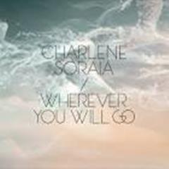 cover: Wherever You Will Go, Charlene Soraia