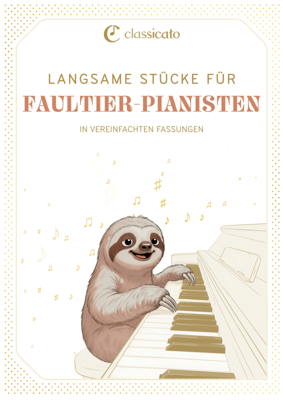 Product picture to: Langsame Stücke für Faultier-Pianisten - In vereinfachten FassungenCamille Saint-Saëns / Georg Friedrich Händel / Dora Pejacevic / Robert Schumann / Frédéric Chopin
