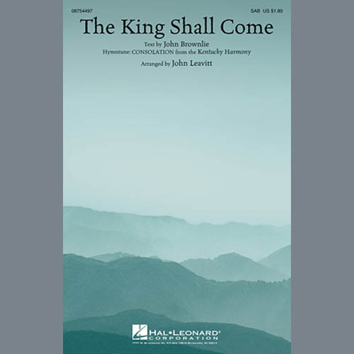 cover: The King Shall Come, John Leavitt, Chor