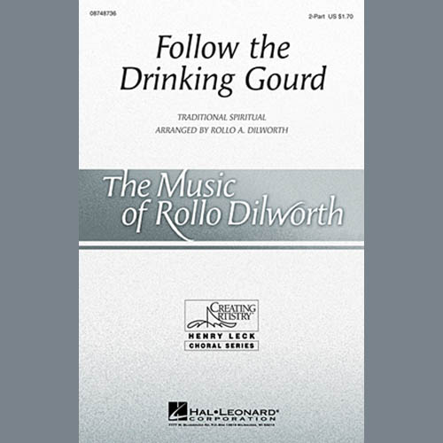 cover: Follow The Drinkin' Gourd, Rollo Dilworth, Chor