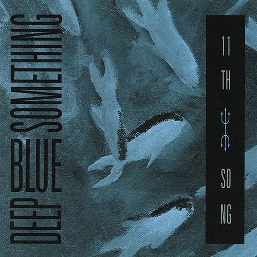 cover: Breakfast At Tiffany's, Deep Blue Something
