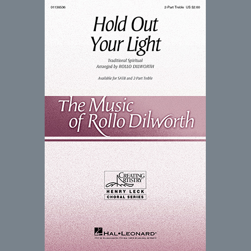 cover: Hold Out Your Light (arr. Rollo Dilworth), Traditional Spiritual, Chor
