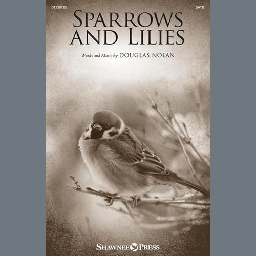 cover: Sparrows And Lilies, Douglas Nolan