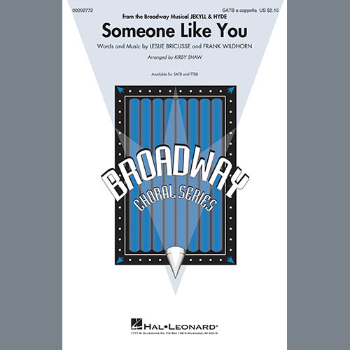 cover: Someone Like You (from Jekyll & Hyde) (arr. Kirby Shaw), Leslie Bricusse, Chor