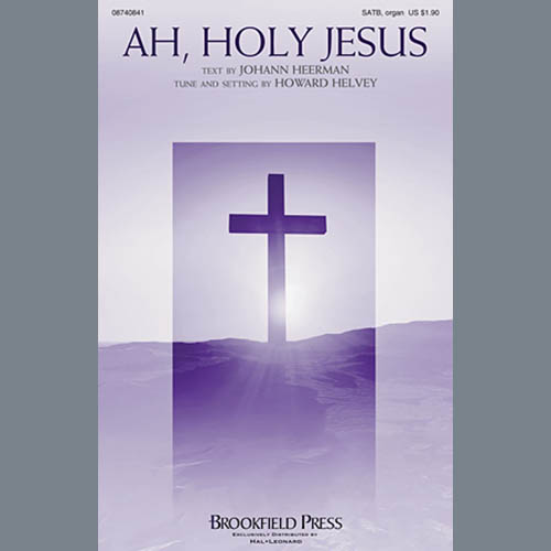 cover: Ah, Holy Jesus, Howard Helvey