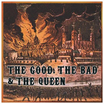 cover: Green Fields, The Good The Bad & The Queen