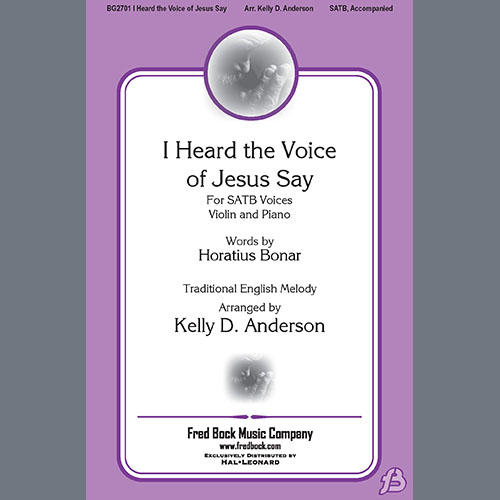 cover: I Heard The Voice Of Jesus Say, Kelly Anderson, Chor