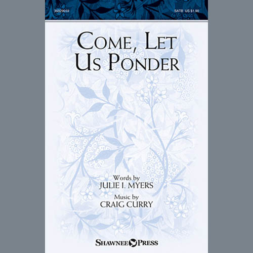 cover: Come, Let Us Ponder, Craig Curry