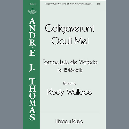 cover: Caligaverunt Oculi Mei, Tomas Luis de Victoria, Chor