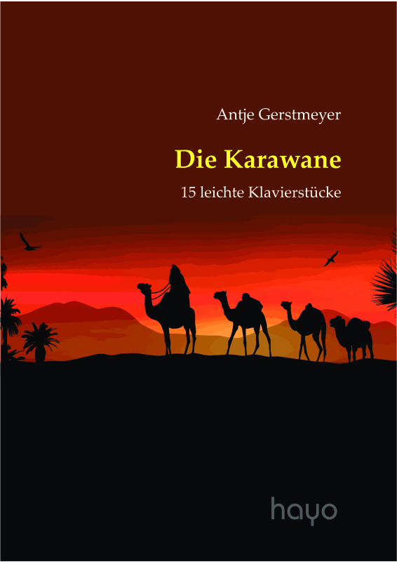 Produktbild zu: Die Karawane - 15 leichte Klavierstücke