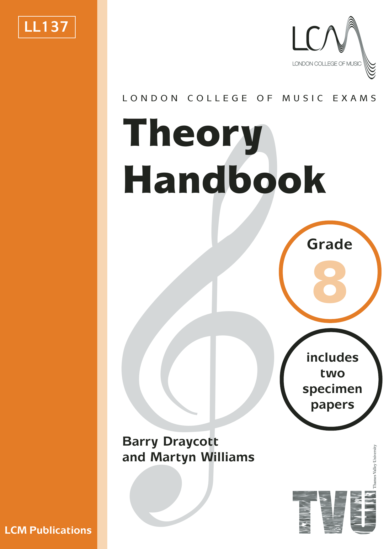 Produktgalerie: Seite 1 von 1 LCME Theory Handbook Grade 8, Barry Draycott and Martyn Williams