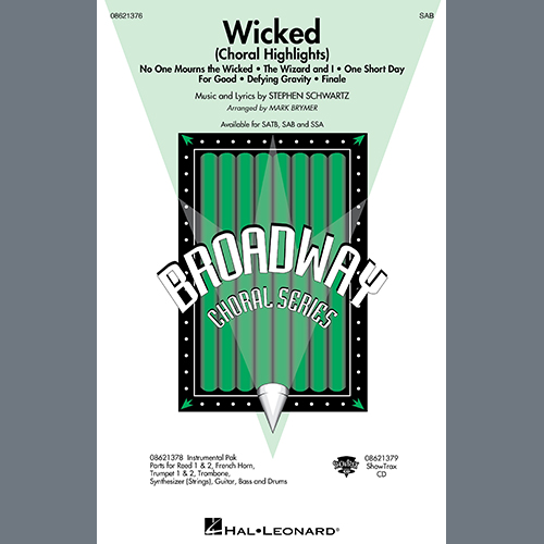 cover: Wicked (Choral Highlights) (arr. Mark Brymer), Stephen Schwartz, Chor