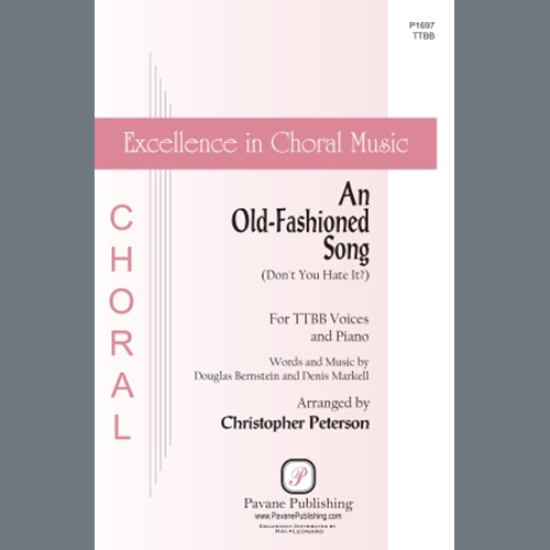 cover: An Old-Fashioned Song (Don't You Hate It?) (arr. Christopher Peterson), Douglas Bernstein and Denis Markell