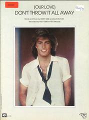 cover: Our Love (Don't Throw It All Away), Andy Gibb