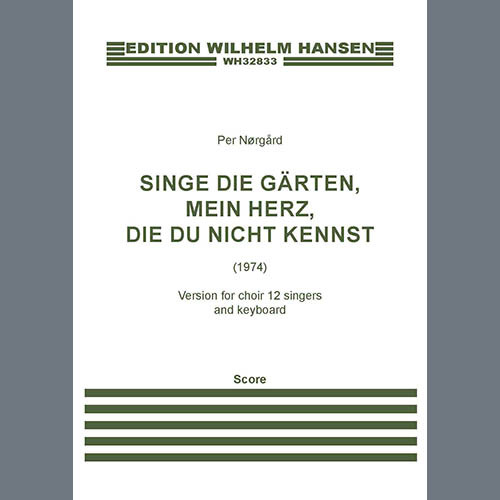 cover: Singe die Gärten, mein Herz, die du nicht kennst (12 Singers), Per Norgard