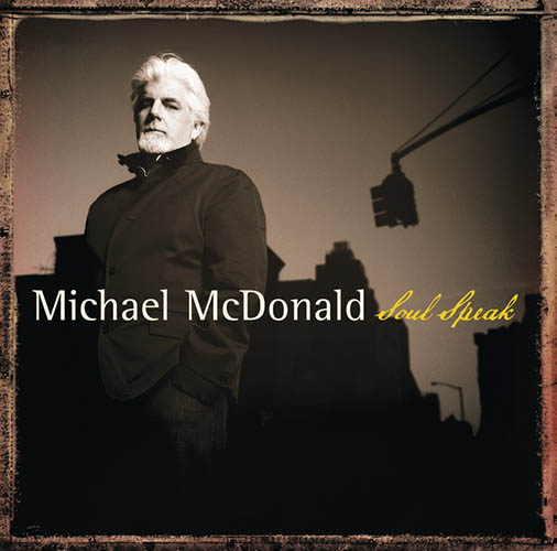 cover: (Your Love Keeps Lifting Me) Higher And Higher, Michael McDonald